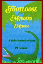 The Footloose Murders Myakka