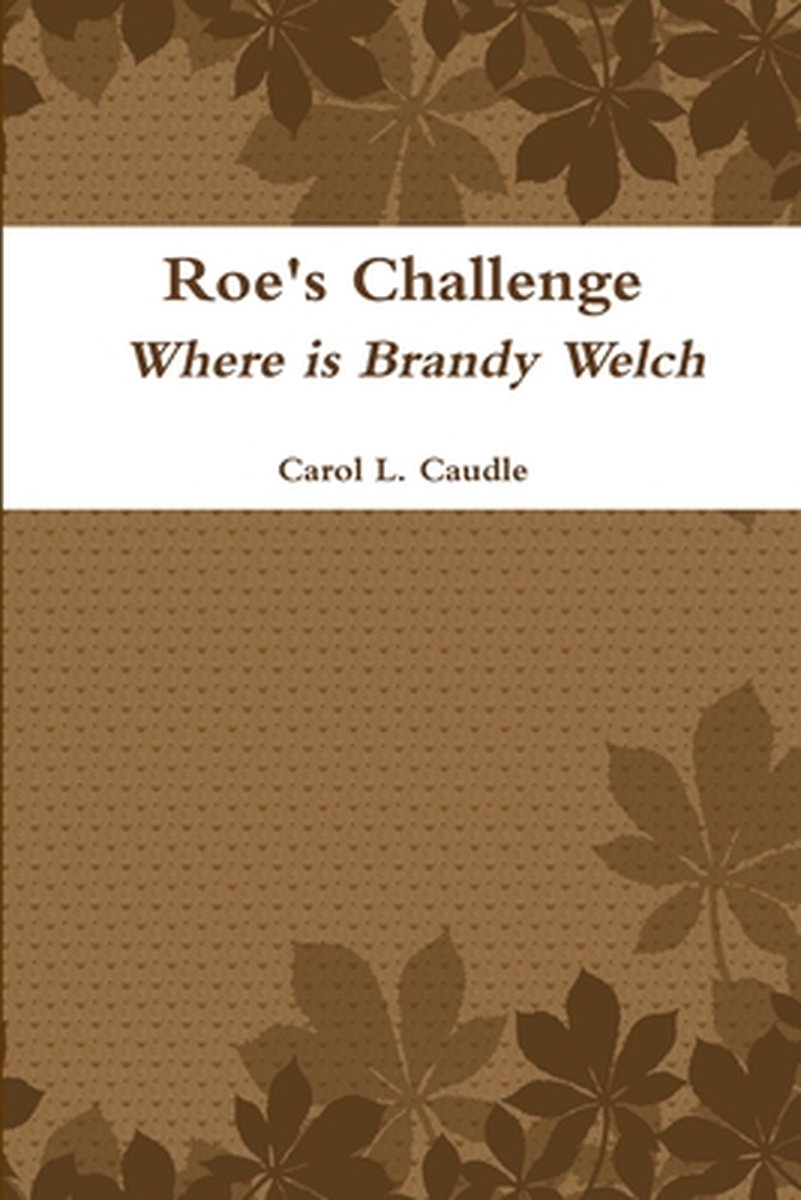 Roe's Challenge - Carol L. Caudle