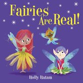 Mythical Creatures Are Real! - Fairies Are Real!
