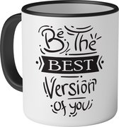 Mok met tekst: Be the best version of you - 330ml