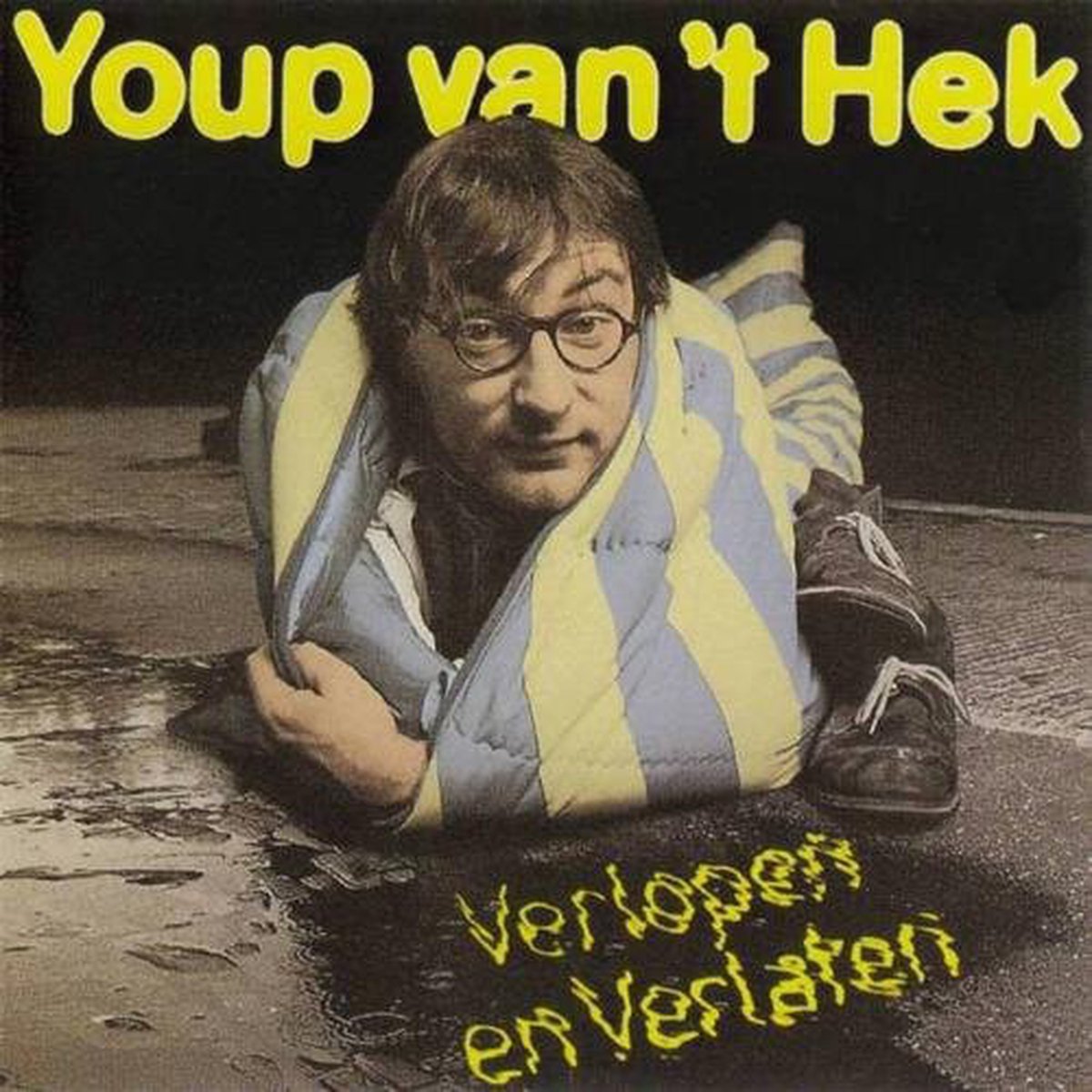 Youp Van 'T Hek: Verlopen En Verlaten