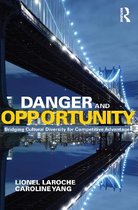 Danger and Opportunity