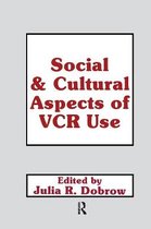 Social and Cultural Aspects of Vcr Use