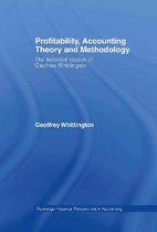 Routledge Historical Perspectives in Accounting- Profitability, Accounting Theory and Methodology