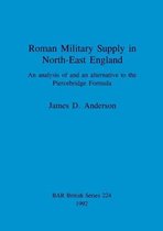 Roman military supply in North-East England