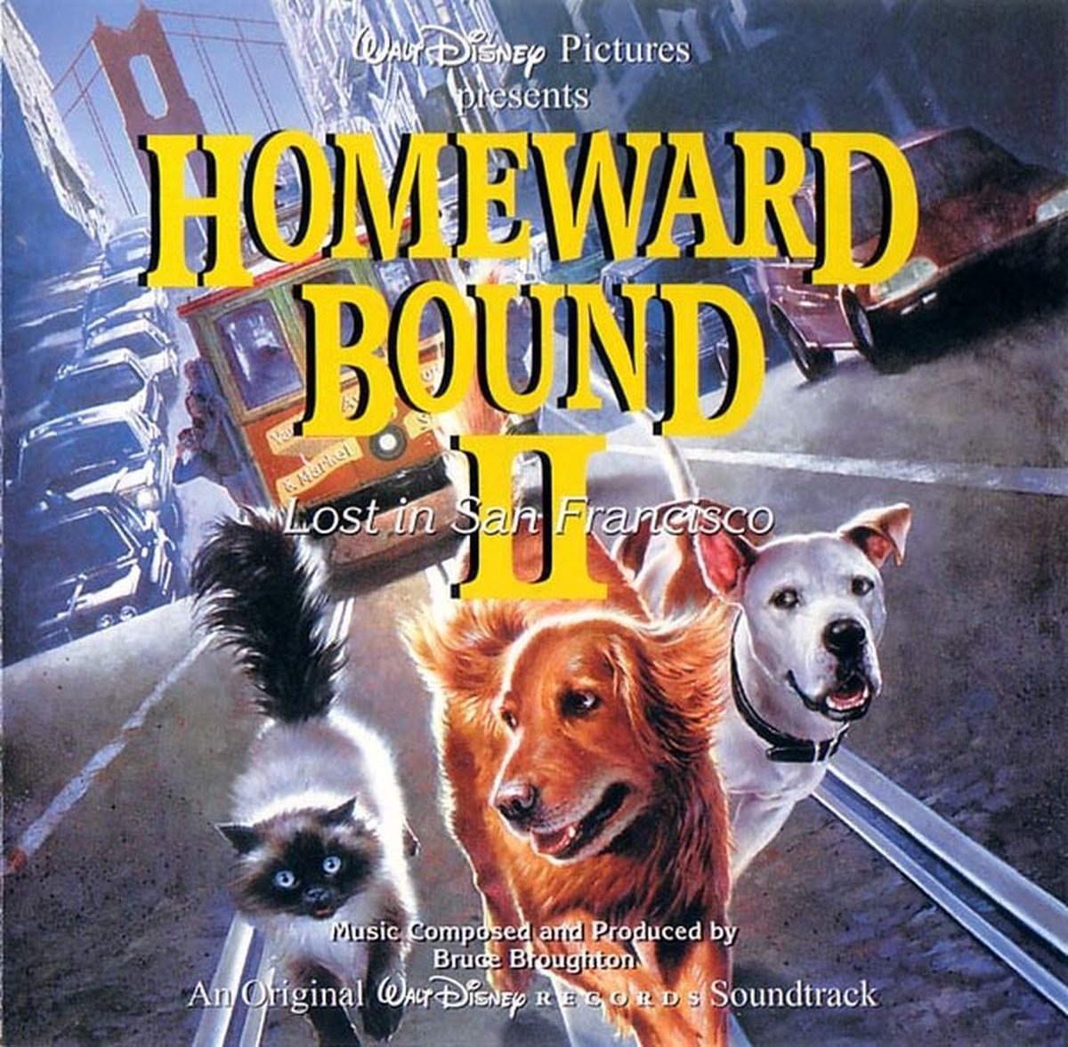 Homeward Bound II: Lost In San Francisco (An Original Soundtrack)