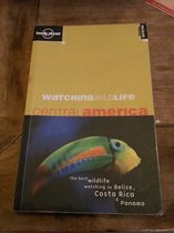Lonely Planet Watching Wildlife Central America