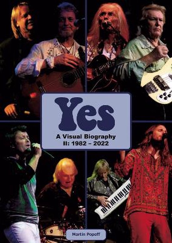 Yes: A Visual Biography II