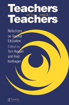 Teachers Who Teach Teachers: Reflections on Teacher Education