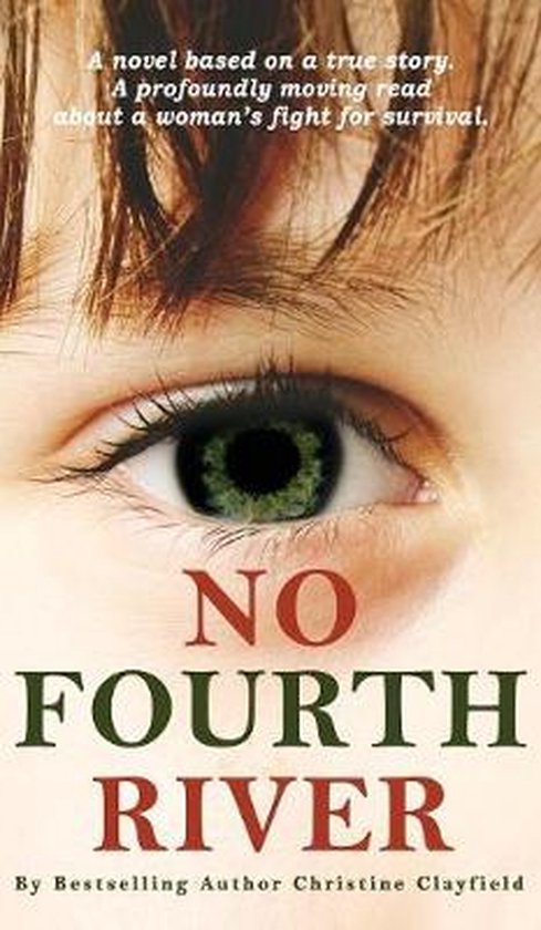 No Fourth River. A Novel Based on a True Story. A profoundly ... - cover