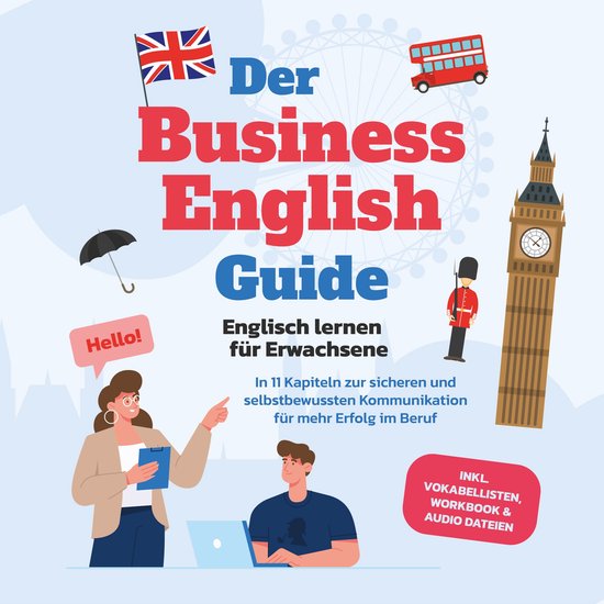 Der Business English Guide - Englisch lernen für Erwachsene ... - cover