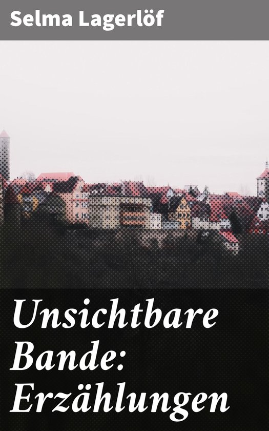 Unsichtbare Bande: Erzählungen - cover