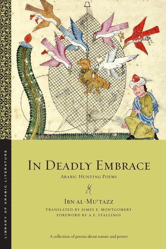 Library of Arabic Literature- In Deadly Embrace