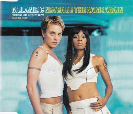 Melanie C. - Never Be The Same..-4tr-