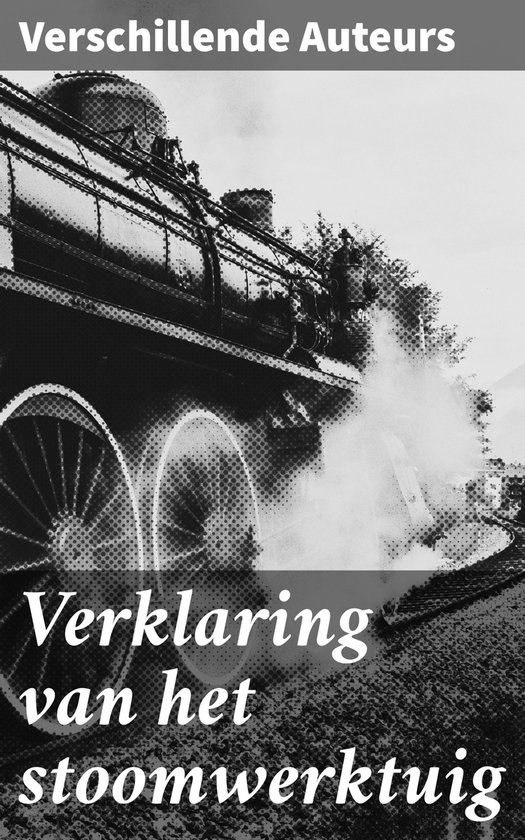Verklaring van het stoomwerktuig - cover
