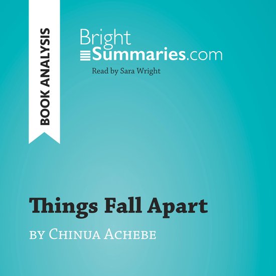 Things Fall Apart by Chinua Achebe (Book Analysis) - cover