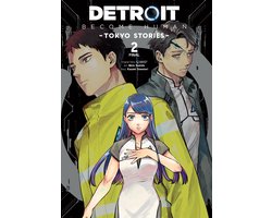 Detroit: Become Human -Tokyo Stories 2 - Detroit: Become Human -Tokyo Stories-, Vol. 2 (manga)