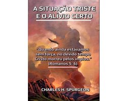 A Situação Triste E O Alívio Certo