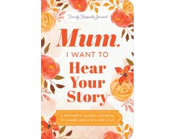Hear Your Story Books- Mum, I Want to Hear Your Story (Expanded Edition)