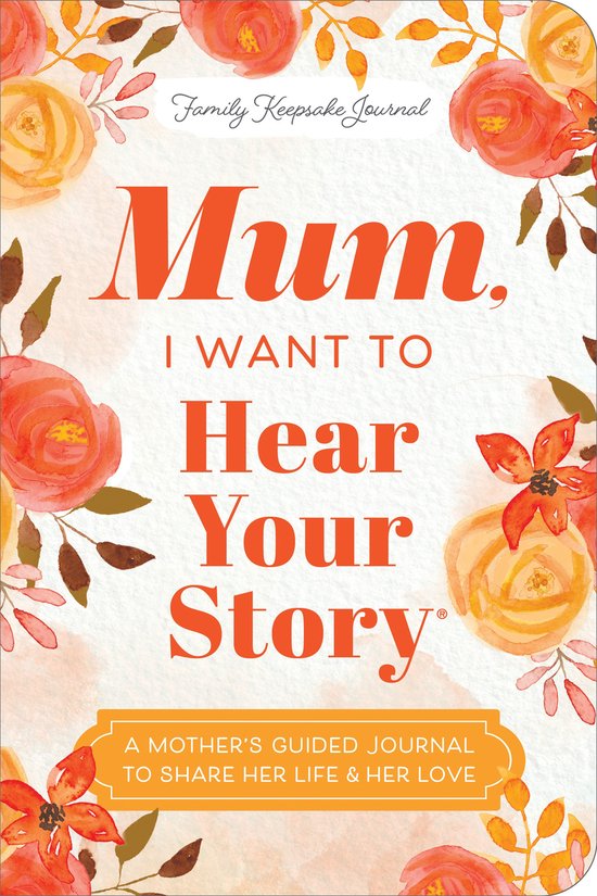 Hear Your Story Books- Mum, I Want to Hear Your Story (Expan ... - cover