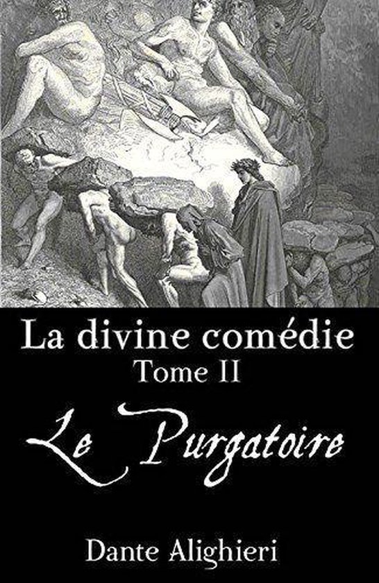 La divine comédie 2 - La divine comédie - Tome 2 - Le Purg ... - cover