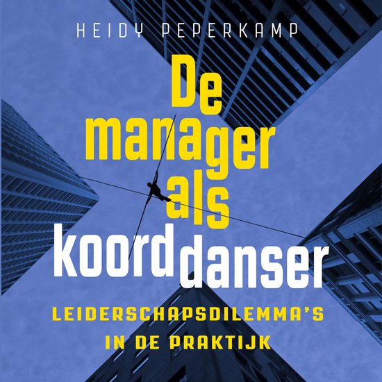 De manager als koorddanser - cover