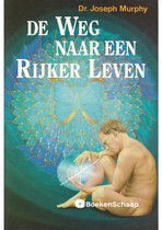 De weg naar een rijker leven