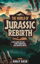 The World of Jurassic Rebirth