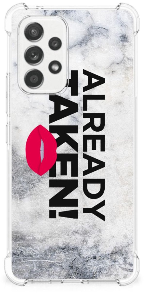 Samsung Galaxy A53 5G Telefoonhoesje met tekst Already Taken White