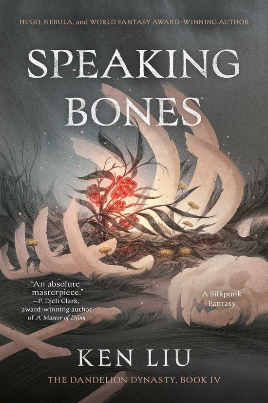 The Dandelion Dynasty - Speaking Bones - cover