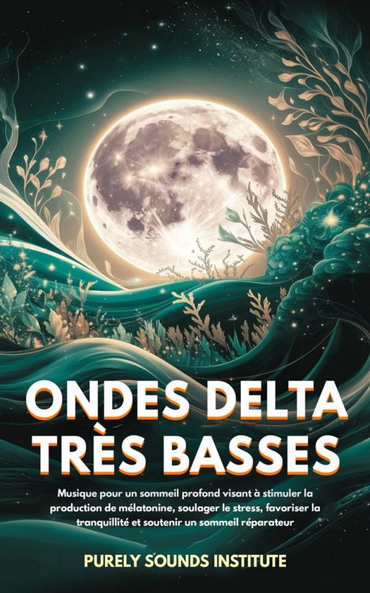 Mindful Harmonics 43 - Ondes delta très basses : Musique po ... - cover