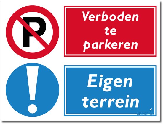 Parkeren bord - Verboden / Eigen terrein combinatie - Forex - 30 x 40 cm - Weerbestendig