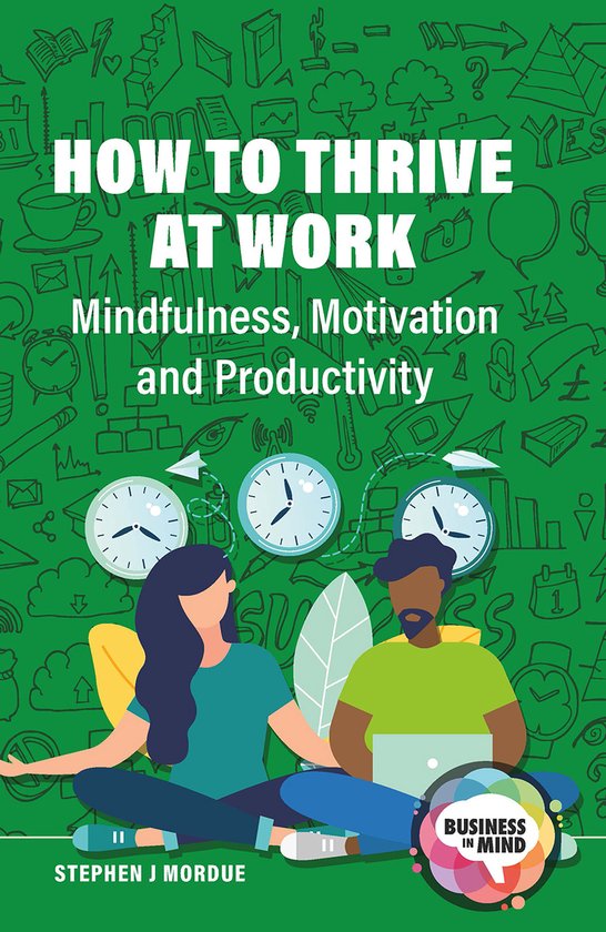 Business in Mind- How to Thrive at Work - cover
