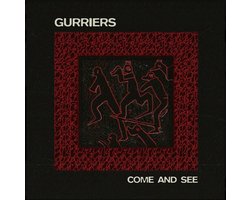 Gurriers - Come And See (LP)