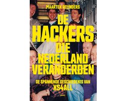 De hackers die Nederland veranderden