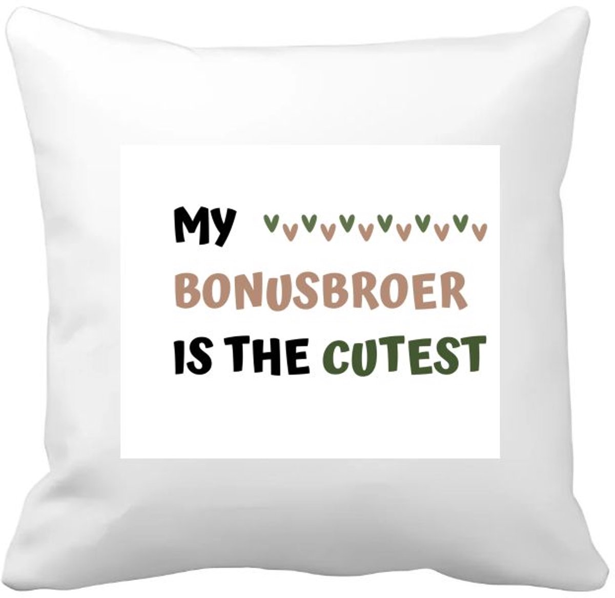 Akyol my bonusbroer is the cutest Kussen hoes - Broer - schattige bonusbroer - verjaardagscadeau - verjaardag - cadeau - cadeautje voor broer - broer artikelen - kado - geschenk - gift - 40 bij 40 cm Multicolor