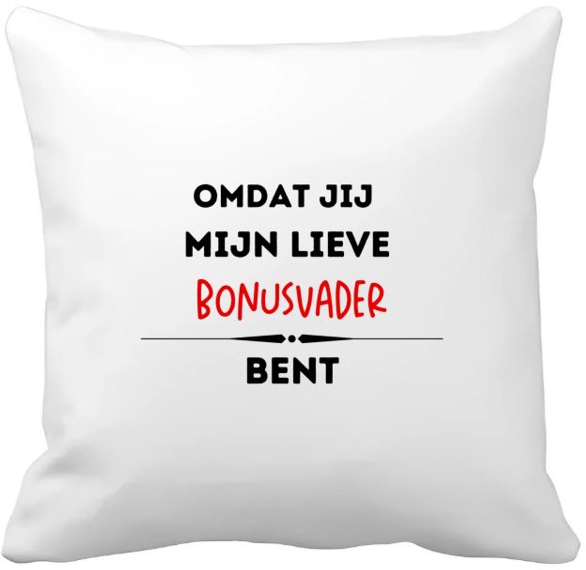 Akyol omdat jij mijn lieve bonusvader bent Kussen hoes - Vader - de liefste bonusvader - vader cadeautjes - vaderdag - verjaardag - geschenk - kado - 40 bij 40 cm Multicolor