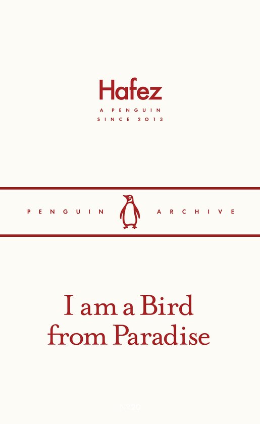 Penguin Archive- I am a Bird from Paradise