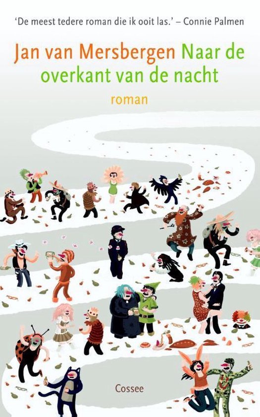 Boekomslag met 'Naar de overkant van de nacht' door Jan van Mersbergen, met een illustratie van vele kleurrijke figuurtjes in de sneeuw.