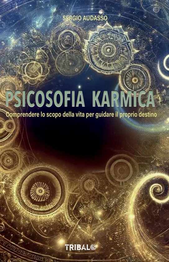 Il sentiero dell'essere 1 - Psicosofia Karmica - cover