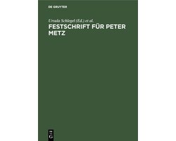Festschrift für Peter Metz