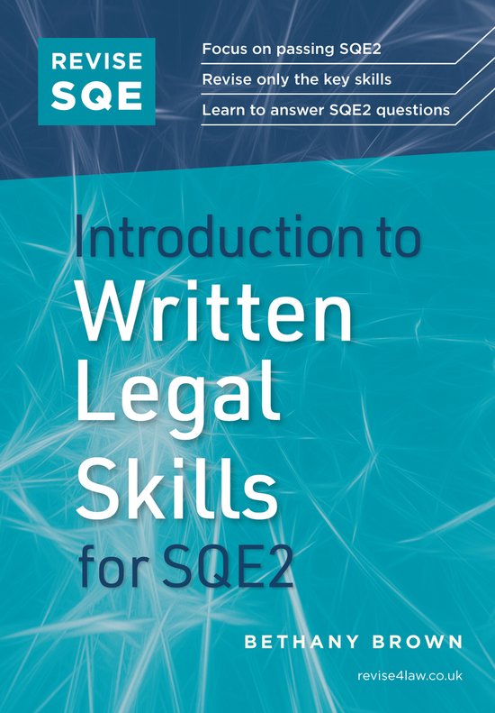 Boekcover: Introductie tot Schriftelijke Juridische Vaardigheden voor SQE2 met "Revise SQE" logo, focus op slagen voor SQE2.