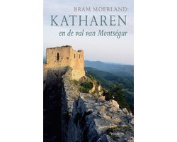 Omslag van Montsegur / Katharen en de val van Montsegur