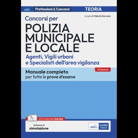 Concorsi per Polizia Municipale e locale (Agenti, Vigili urbani e Specialisti dell’area vigilanza)
