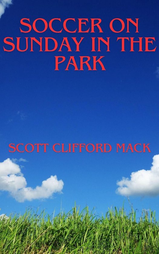 Soccer On Sunday In The Park - cover