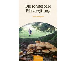 Eifeler Erzählungen - Die sonderbare Pilzvergiftung
