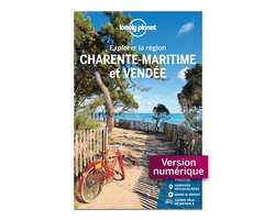 Explorer la région - Vendée et Charente-maritime - Explorer la région 4ed
