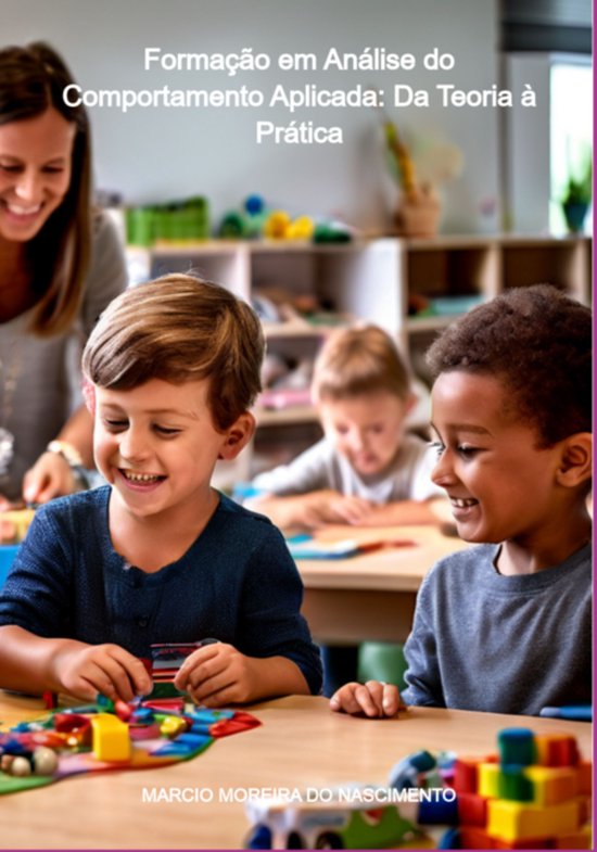 Formação Em Análise Do Comportamento Aplicada: Da Teoria  ... - cover