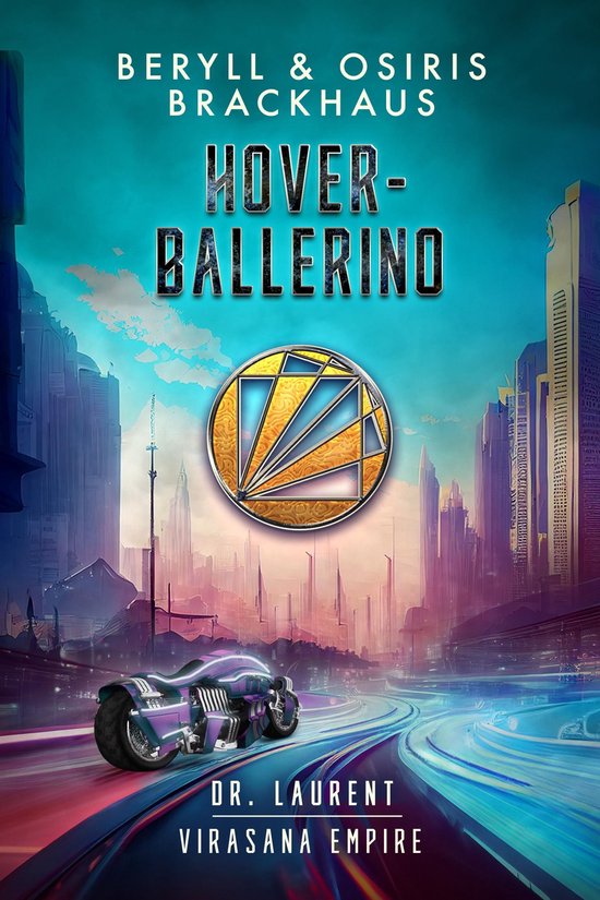 Virasana Empire: Dr. Laurent 3 - Hoverballerino