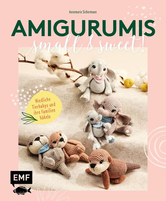 Amigurumis – small and sweet! - cover